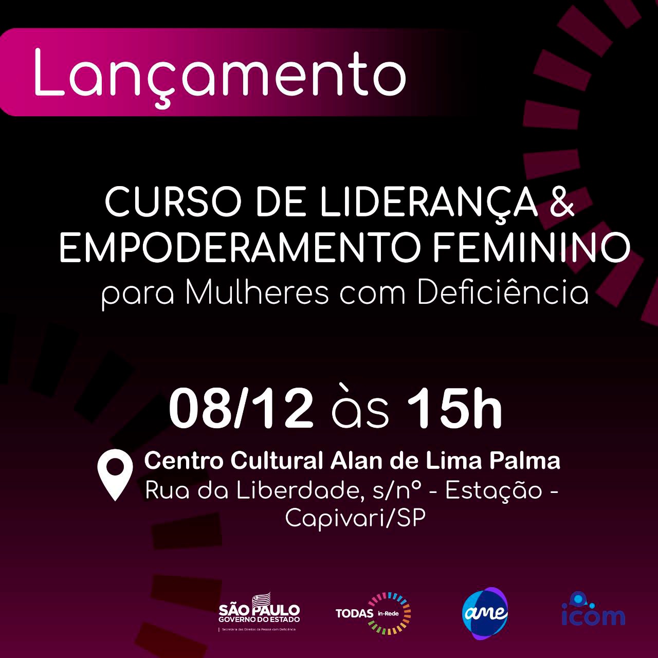 Curso de Liderança e Empoderamento Feminino para mulheres com deficiência será lançado no próximo dia 08 de dezembro