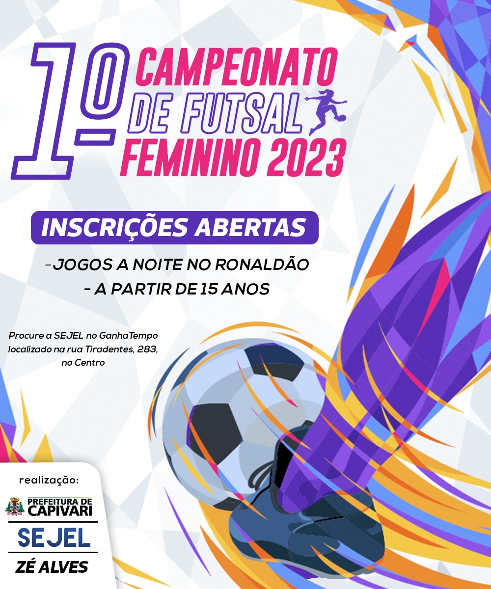 1º Campeonato de Futsal Feminino 2023 está com as inscrições abertas na SEJEL