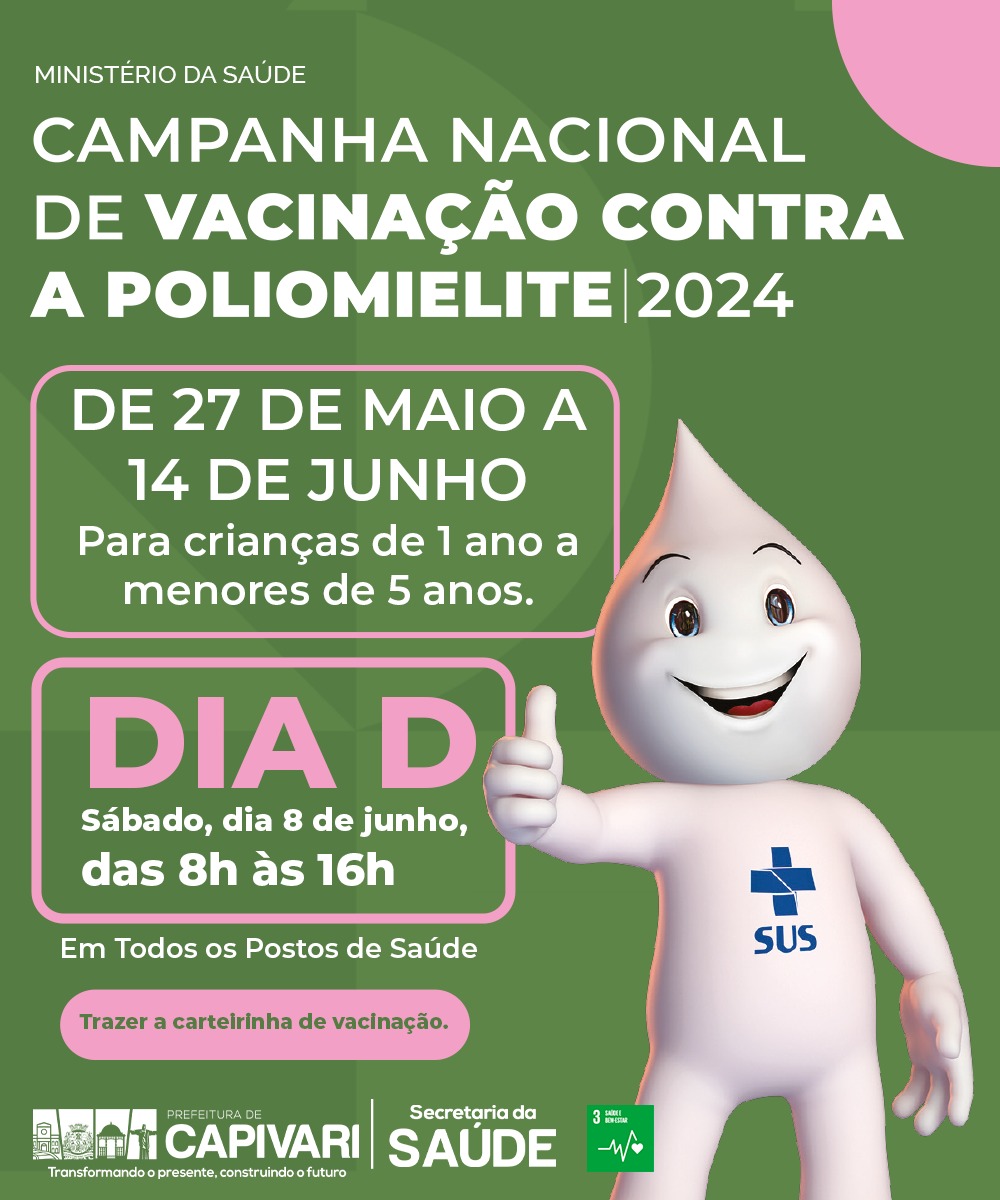 Dia “D” da Campanha nacional de vacinação contra a Poliomelite acontece neste sábado em todos os postos de saúde