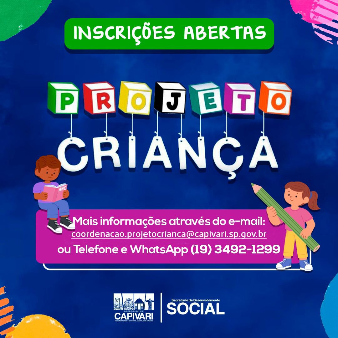 Secretaria de Desenvolvimento Social abre inscrições para o ‘Projeto Criança’ em 2025