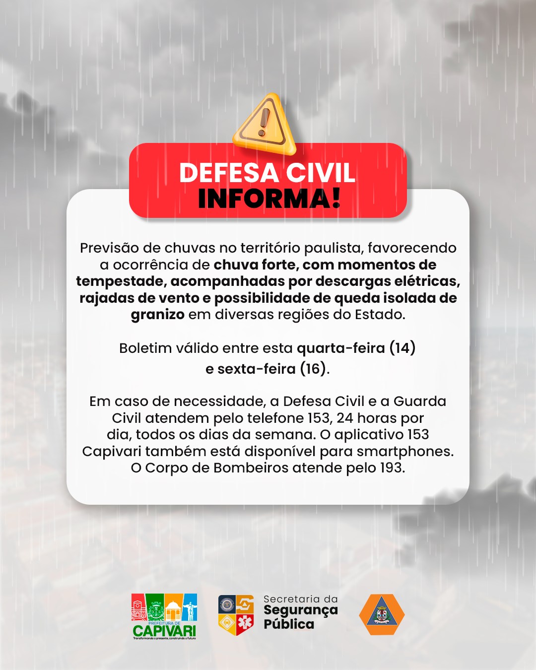 Defesa Civil alerta para chuvas fortes e momentos de tempestade entre quarta-feira (14) e sexta-feira (16)
