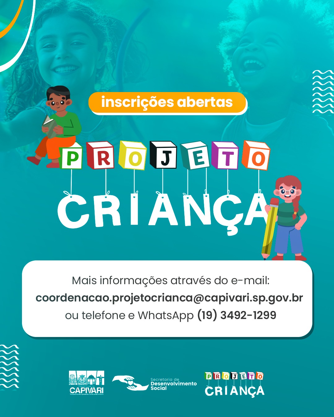 Secretaria de Desenvolvimento Social abre inscrições para o Projeto Criança em 2026
